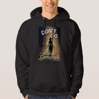 Geh nicht. hoodie