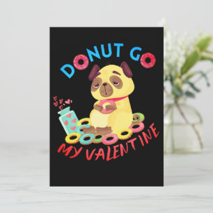 Geh nicht, mein Valentinstag - Donuts Liebhaber Va Feiertagskarte