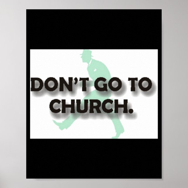 Geh nicht zur Kirche Poster (Vorne)