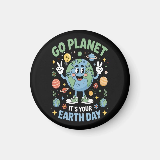 Geh Planet Dein Tag der Erde Magnet (Vorne)