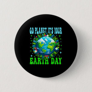 Geh Planet Es Ist Dein Tag Der Erde Süße Erde Natu Button