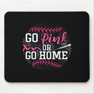 Geh Rosa Oder Geh Nach Hause Brustkrebs Softll Mousepad