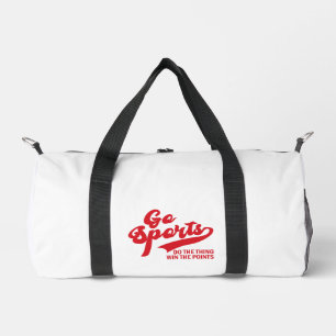 Geh Sport Treibe Die Sache Gewinnt Die Punkte Spor Duffle Bag