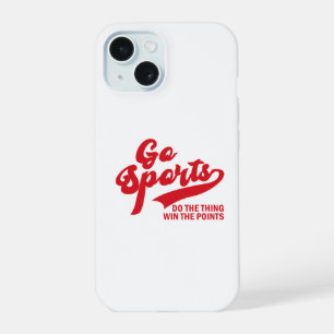 Geh Sport Treibe Die Sache Gewinnt Die Punkte Spor iPhone 15 Hülle