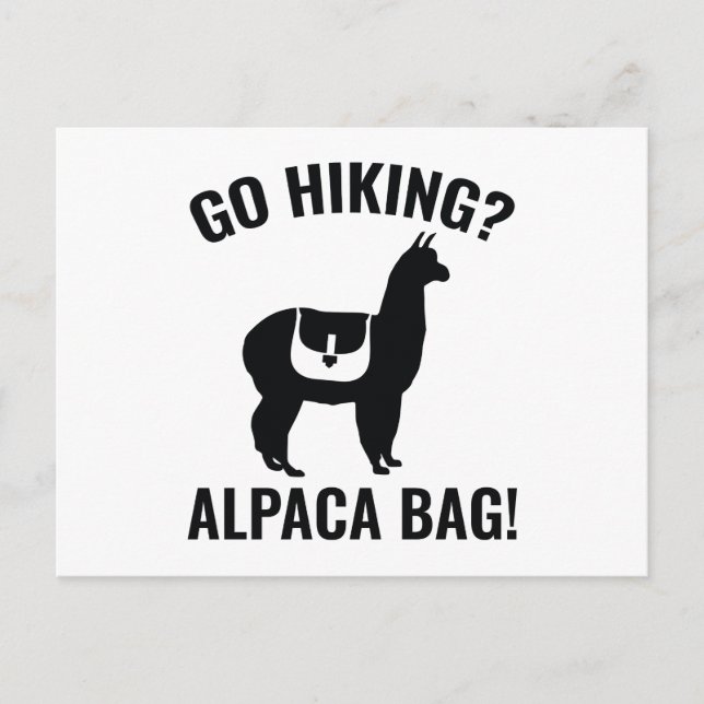 Geh wandern? Alpaca-Tasche! Postkarte (Vorderseite)