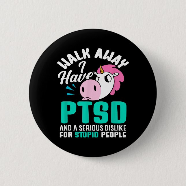 Geh weg, ich habe PTSD-Bewusstsein Ernsthafte Abne Button (Vorderseite)