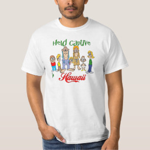Gehaltener Gefangener in Hawaii T-Shirt