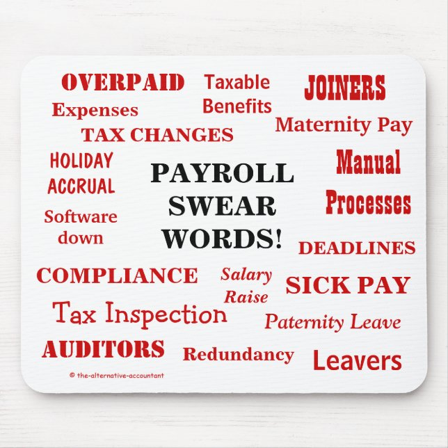 Gehaltsliste Swear Words Annoying Funny Payroll Ge Mousepad (Vorne)