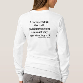 Gehämmert herauf die Spur, die Felsen und Bäume T-Shirt