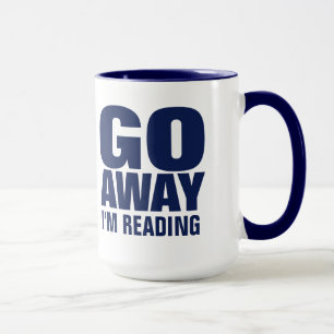 , Gehe ich lese lustige Kaffee-Tassen weg Tasse