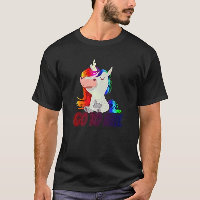 Gehe zu Hell Middle Finger Unicorn T-Shirt (Vorderseite)