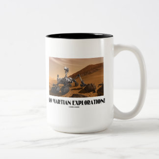 Gehe zu Marsforschung! (Mars Rover-Neugier) Zweifarbige Tasse