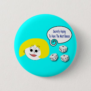 Geheim hoffend, das meiste Buncos zu haben Button