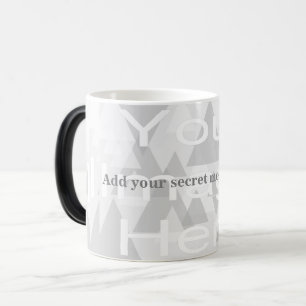 Geheime Nachrichten-Morphing-Template-Tasse Verwandlungstasse