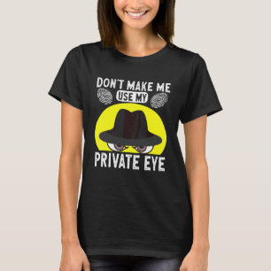 Geheimer Spion Privatdetektiv Tatortermittler Don T-Shirt