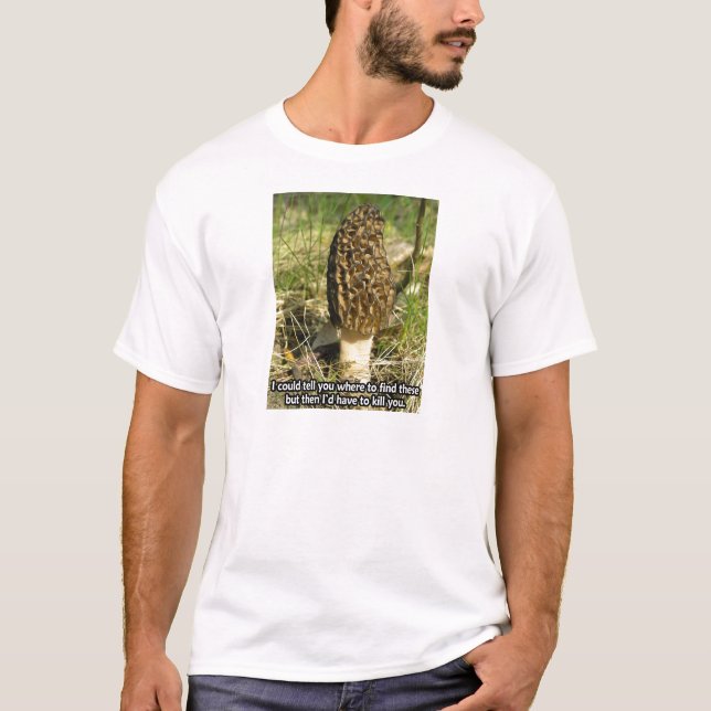 Geheimnis des Morchel-Jägers T-Shirt (Vorderseite)