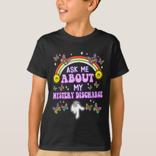Geheimnisvolle Entladung Über Peinliches Frag Mich T-Shirt