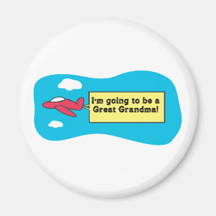 Gehen, eine große Großmutter zu sein! Magnet