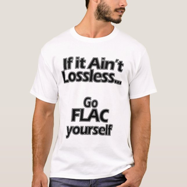 Gehen FLAC sich T-Shirt (Vorderseite)
