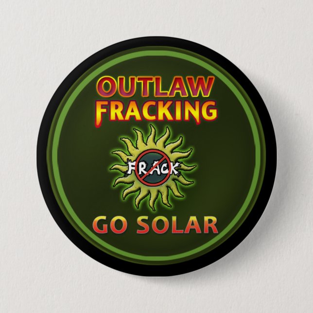 "GEHEN - geächtetes Fracking" Knopf SOLAR Button (Vorderseite)