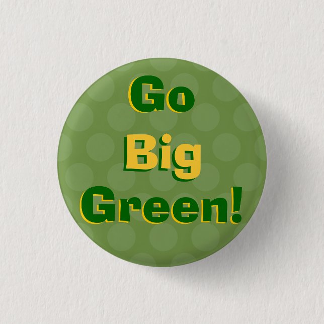 Gehen Grün großes! - Geist-Knopf Button (Vorderseite)