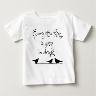 Gehen, gut zu sein baby t-shirt