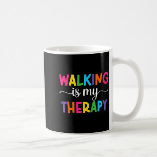 Gehen ist meine Therapie Lustiger Gehspruch Männer Kaffeetasse