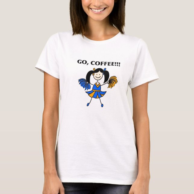 , Gehen Kaffee! Cheerleader-T - Shirt (dunkles (Vorderseite)