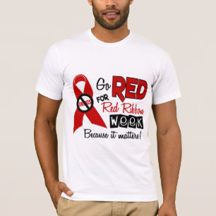 Gehen Rot für rote Band-Woche T-Shirt