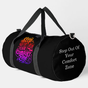 Gehen Sie aus Ihrer Komfort-Zone heraus Duffle Bag