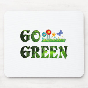 Gehen Sie Grüne Öko Freundliche Vegetarische Rette Mousepad