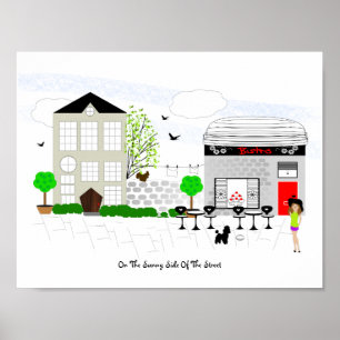 Gehen Sie immer auf der Sonnenseite der Straße. Poster