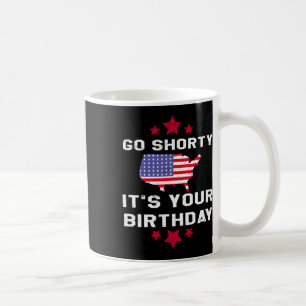 Gehen Sie in Kürze Ihren Geburtstag - 4. Juli unab Kaffeetasse