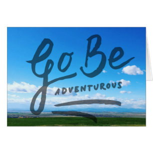 Gehen Sie ist abenteuerlich