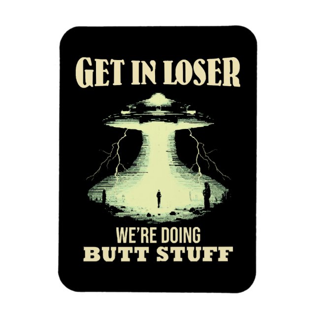 Gehen Sie locker - wir machen Hintern. Magnet (Vertikal)