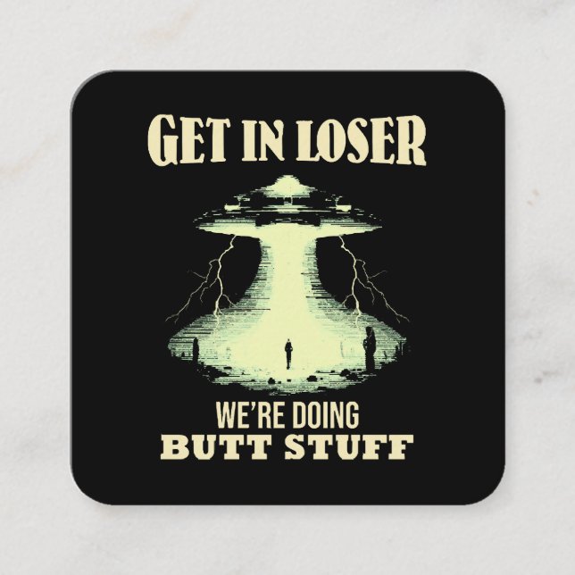 Gehen Sie locker - wir machen Hintern. Quadratische Visitenkarte (Vorderseite)