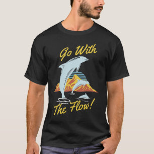 Gehen Sie mit dem Flow-Dolphin T-Shirt