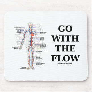 Gehen Sie mit dem Fluss (Kreislaufsystem-Haltung) Mousepad