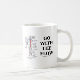 Gehen Sie mit dem Fluss (Kreislaufsystem-Haltung) Tasse