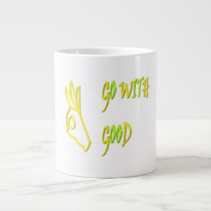 GEHEN SIE MIT GUTEN LOGO-TYPE-MESSAGE-DESIGN-WORTE Jumbo-Tasse