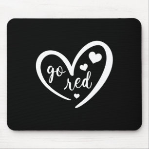 Gehen Sie Rot Herzkrankheit Bewusstsein Geschenke Mousepad