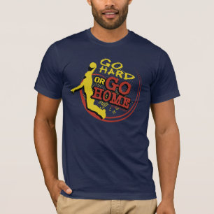 Gehen Sie stark oder gehen Sie Zuhause - T-Shirt