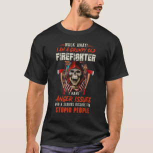 Gehen Sie weg, ich bin ein gruseliger alter Feuerw T-Shirt