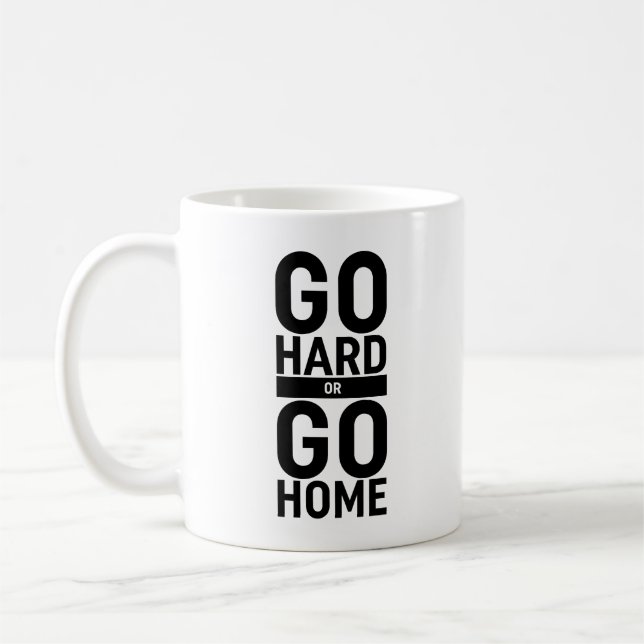 Gehen Sie zu "Hard" oder "Go"-Zuhause Kaffeetasse (Links)