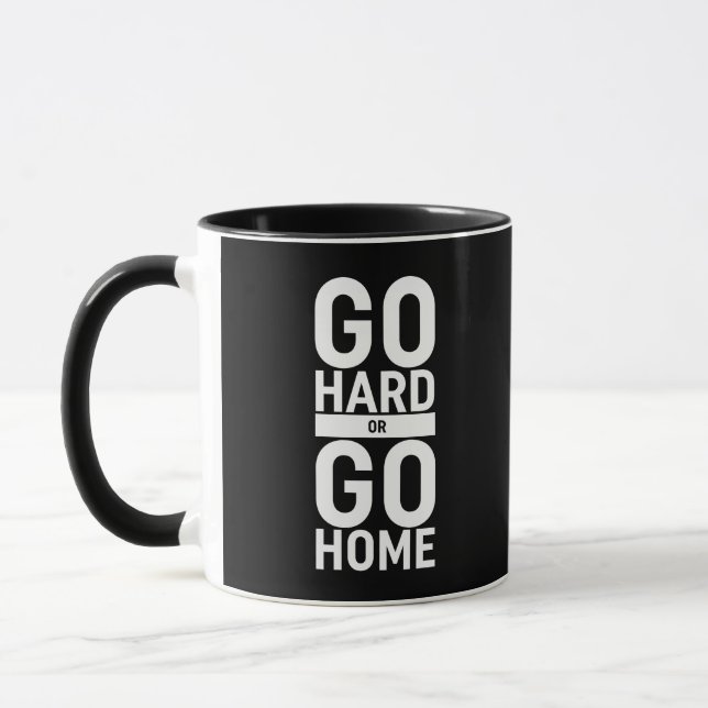 Gehen Sie zu "Hard" oder "Go"-Zuhause Tasse (Links)