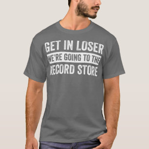Gehen Sie zum Record Store Funny LP Collector Viny T-Shirt