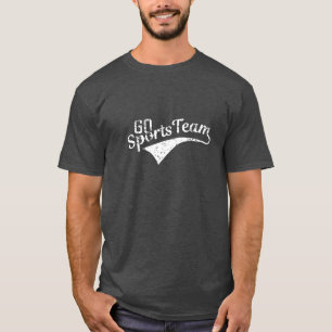 Gehen Sportsteam! Spiel sportsball! T-Shirt