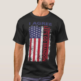 Gehen wir Brandon, ich stimme Trump Funny Biden zu T-Shirt