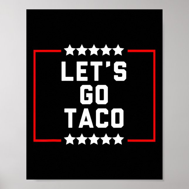 Gehen wir Taco 16 Poster (Vorne)