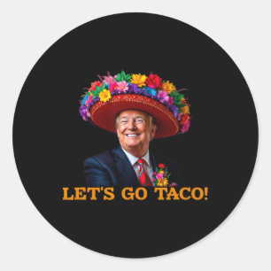 Gehen wir Taco 21 Runder Aufkleber